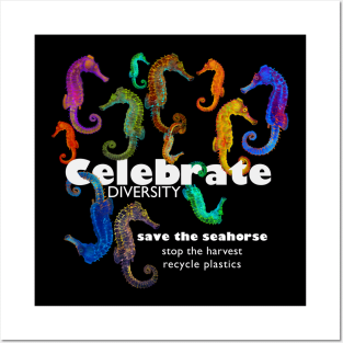 Colorful Seahorses, Celebrate Diversity Save the Seahorse Posters and Art